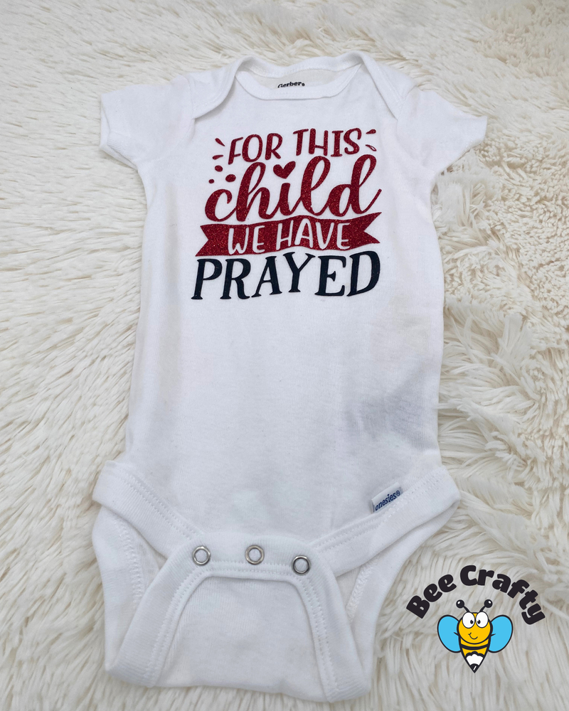 For This Child We Have Prayed - Baby Bodysuit - Baby onesie